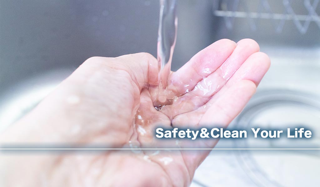 Safety＆Clean Your Life
